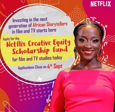 Netflix Creative Equity Scholarships​ for Nigeria, West & Central Africa