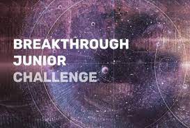 2023 Breakthrough Junior Challenge (Win $250,000) for Students Worldwide
