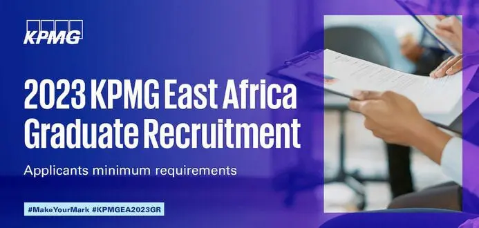 For young East Africans, KPMG East Africa Graduate Recruitment Programme 2023
