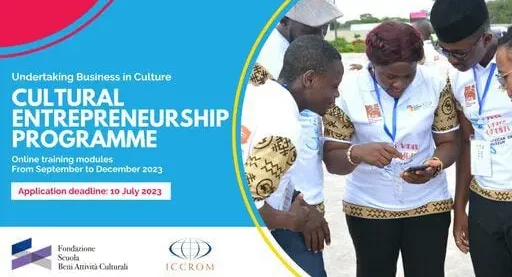 Cultural enterprises can participate in the ICCROM Cultural Entrepreneurship Program 2023