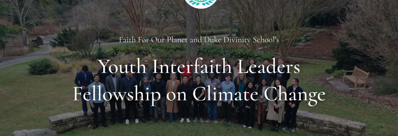 Youth Interfaith Leaders Fellowship on Climate Change (Fully Funded), Fully funded, funding, funding opportunities, Fellowships, fellowship