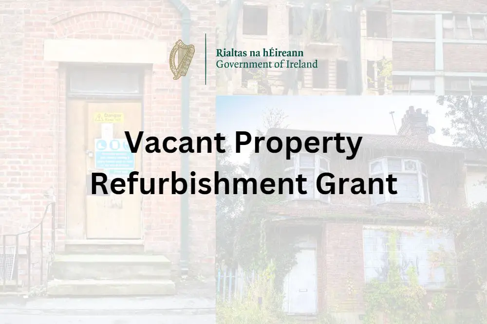 DERELICT HOUSE GRANT | Vacant Property Refurbishment Grant